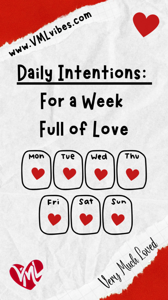 Setting Daily Intentions: For a Week Full of Love