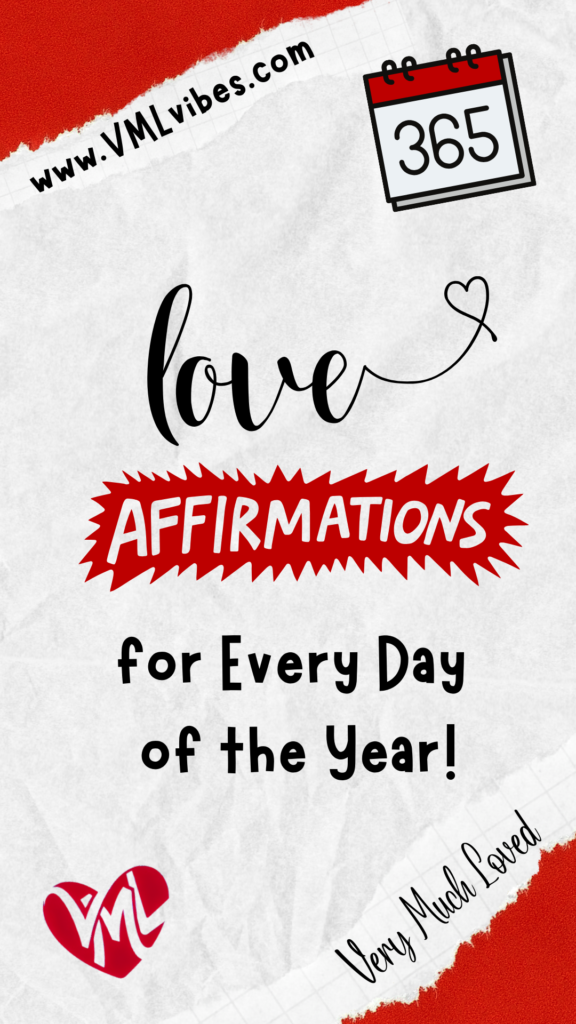 365 Love Affirmations for Every Day of the Year